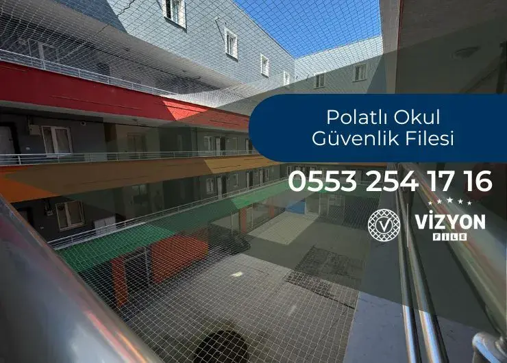 Polatlı Okul Güvenlik Filesi