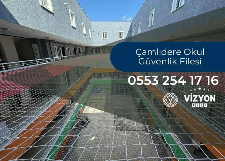 Çamlıdere Okul Güvenlik Filesi