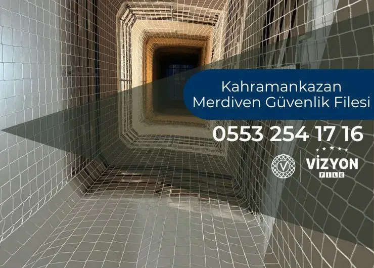 Kahramankazan Merdiven Güvenlik Filesi