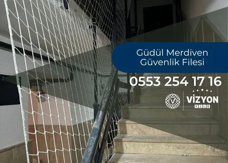 Güdül Merdiven Güvenlik Filesi