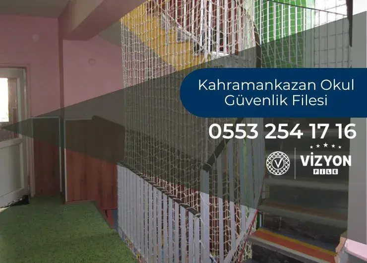 Kahramankazan Okul Güvenlik Filesi