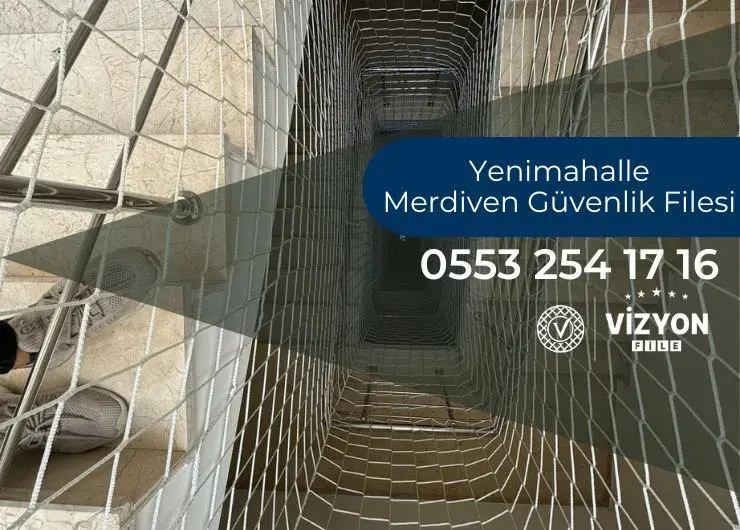 Yenimahalle Merdiven Güvenlik Filesi