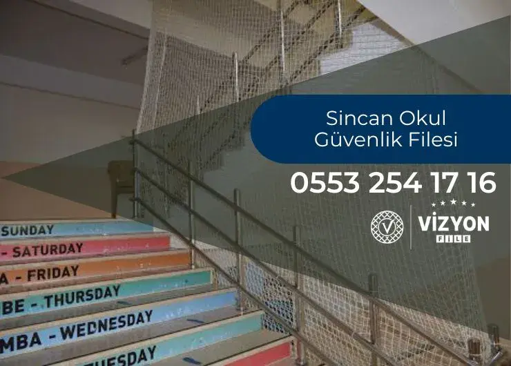 Sincan Okul Güvenlik Filesi